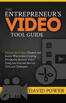 The Entrepreneur's Video Tool Guide: Discover the fastest way to start creating