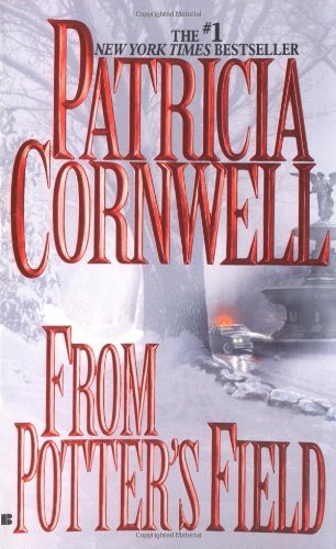 By Patricia D. Cornwell From Potter's Field (ADVANCED READING COPY (ARC)) [Paperback]