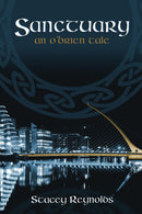 Sanctuary: An O'Brien Tale (The O'Brien Tales) by Stacey Reynolds