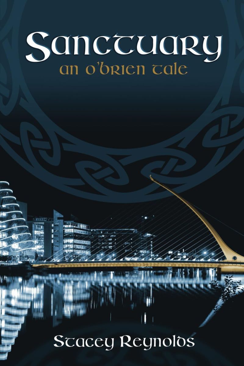 Sanctuary: An O'Brien Tale (The O'Brien Tales) by Stacey Reynolds