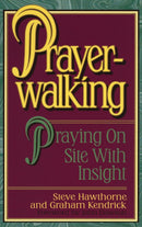 Prayerwalking: Praying On Site with Insight PAPERBACK - Good