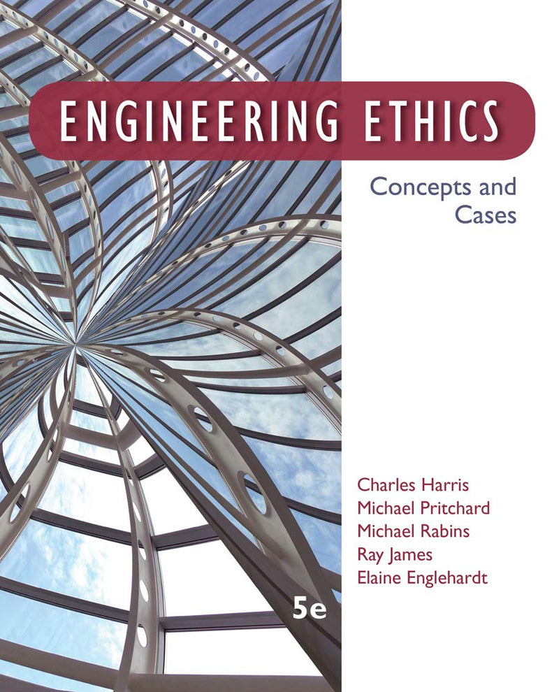 Engineering Ethics: Concepts and Cases Wadsworth - Very Good