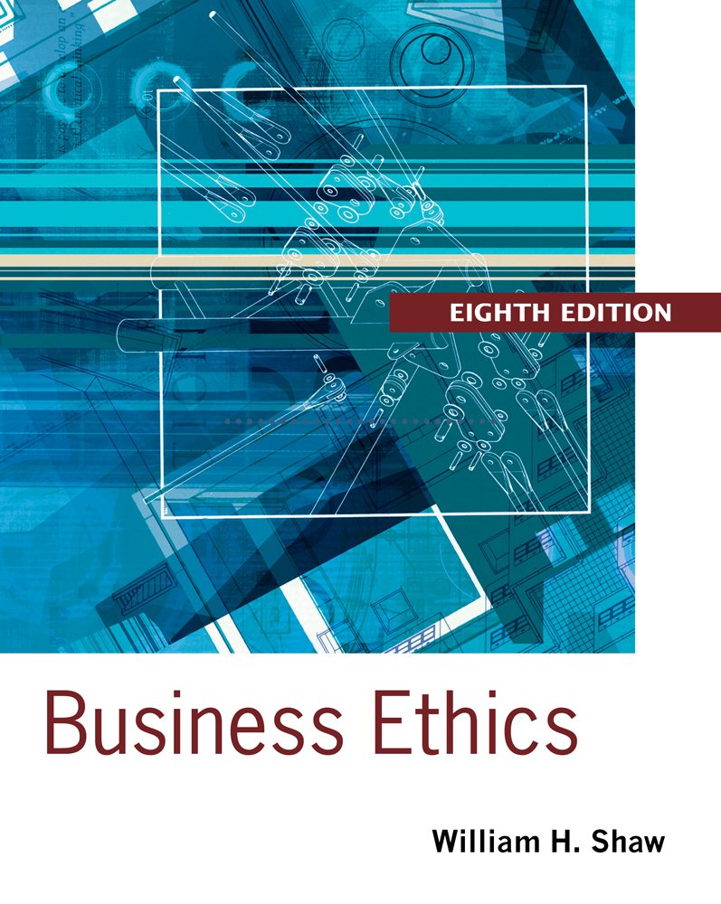 Business Ethics: A Textbook with Cases - Very Good