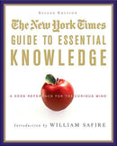 The New York Times Guide to Essential Knowledge: A Desk Reference for the Curious Mind HARD COVER - Like New