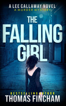 The Falling Girl: A Private Investigator Mystery Series of Crime and Suspense