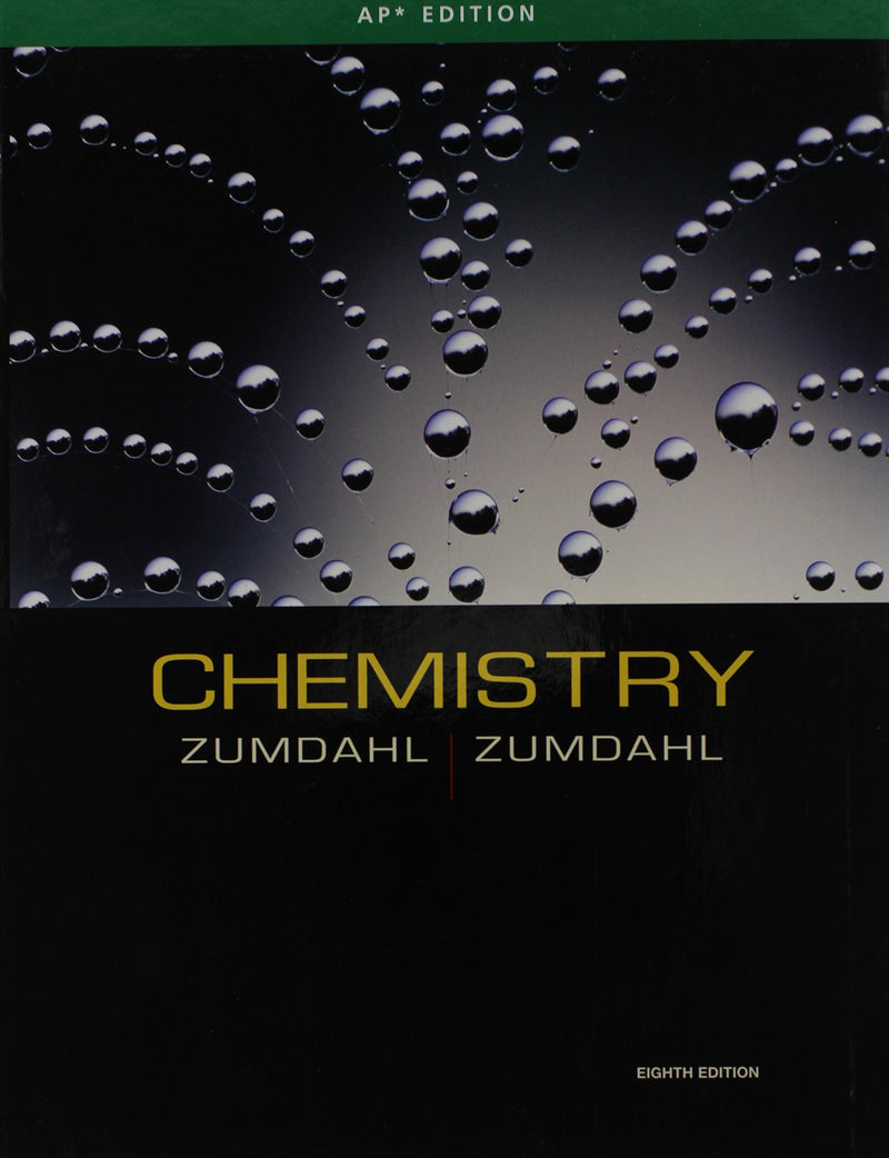 Chemistry: AP Edition by Zumdahl Eighth Edition - Good