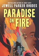 Paradise on Fire by Jewell Parker Rhodes - Good