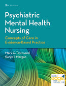 Psychiatric Mental Health Nursing: Concepts of Care in Evidence-Based Practice - Like New