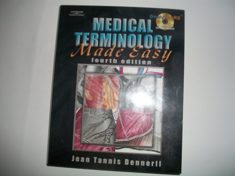 Medical Terminology Made Easy fourth edition  by Jean Tannis Dennerell - Acceptable