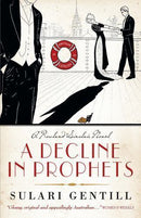 A Decline in Prophets (Rowland Sinclair WWII Mysteries, 2)